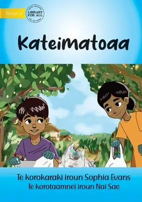 Fenntarthatóság - Kateimatoaa (Te Kiribati) - Sustainability - Kateimatoaa (Te Kiribati)