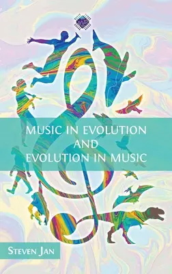 Zene az evolúcióban és evolúció a zenében - Music in Evolution and Evolution in Music