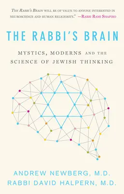 A rabbi agya: Mystics, Moderns and the Science of Jewish Thinking (Misztikusok, modernek és a zsidó gondolkodás tudománya) - The Rabbi's Brain: Mystics, Moderns and the Science of Jewish Thinking