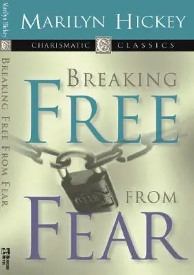 Szabadulj meg a félelemtől - Breaking Free from Fear