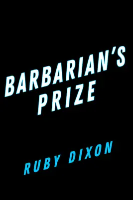 Barbár díj - Barbarian's Prize