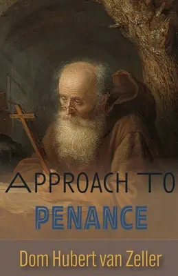 A bűnbánat megközelítése - Approach to Penance