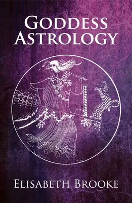 Istennői asztrológia - Goddess Astrology