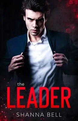 A vezér: maffiarománc - The leader: a mafia romance