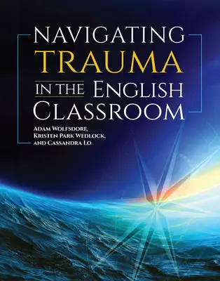 A trauma kezelése az angol tanteremben - Navigating Trauma in the English Classroom