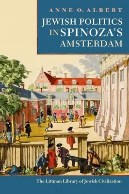 Zsidó politika Spinoza Amszterdamában - Jewish Politics in Spinoza's Amsterdam