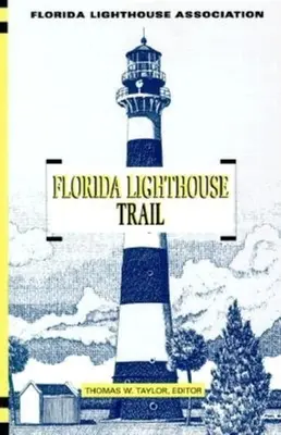 Floridai világítótorony-útvonal - Florida Lighthouse Trail