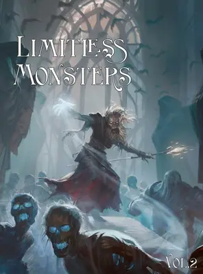 Határtalan szörnyek vol. 2 - Limitless Monsters vol. 2