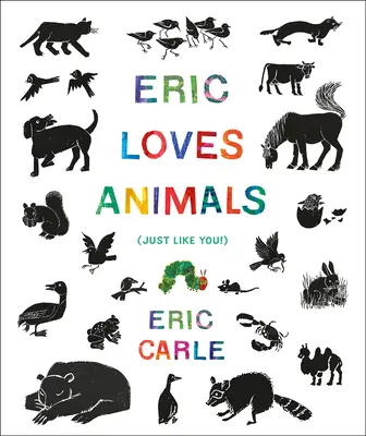 Eric szereti az állatokat: (Akárcsak te!) - Eric Loves Animals: (Just Like You!)