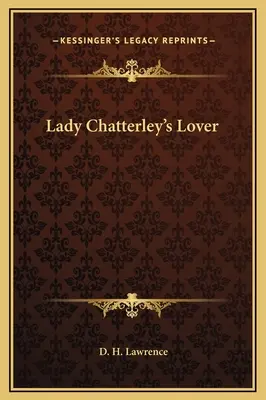 Lady Chatterley szeretője - Lady Chatterley's Lover
