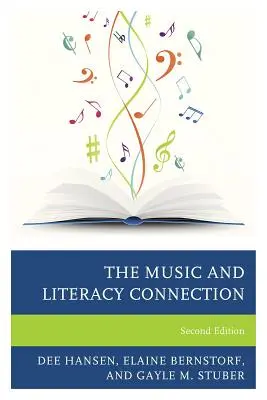 A zene és az írástudás kapcsolata, második kiadás - The Music and Literacy Connection, Second Edition