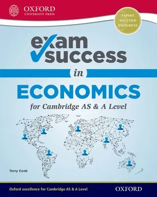 Exam Success in Economics for Cambridge as & a Level (Vizsgasiker közgazdaságtanból Cambridge as & a Level) - Exam Success in Economics for Cambridge as & a Level