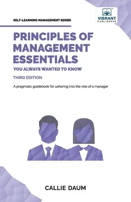 A menedzsment alapelvei Essentials You Always Wanted To Know (A menedzsment alapjai, amelyeket mindig is tudni akartál) - Principles of Management Essentials You Always Wanted To Know