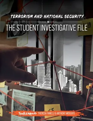 Terrorizmus és nemzetbiztonság: A Student Investigative File - Terrorism and National Security: A Student Investigative File