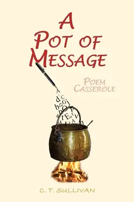 A Pot of Message: Poem Casserole