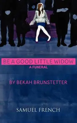 Légy jó kis özvegy - Be a Good Little Widow