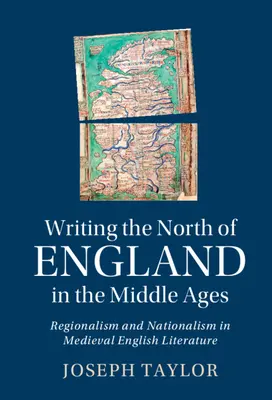 Észak-Anglia írása a középkorban - Writing the North of England in the Middle Ages