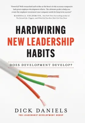Új vezetői szokások kialakítása - Hardwiring New Leadership Habits