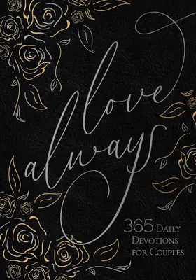 Love Always: 365 napi áhítat pároknak - Love Always: 365 Daily Devotions for Couples