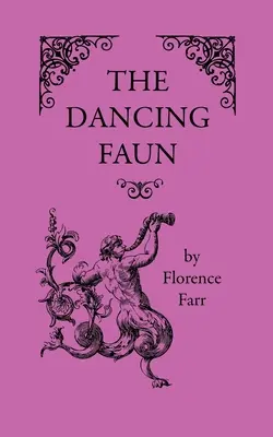 A táncoló faun - The Dancing Faun