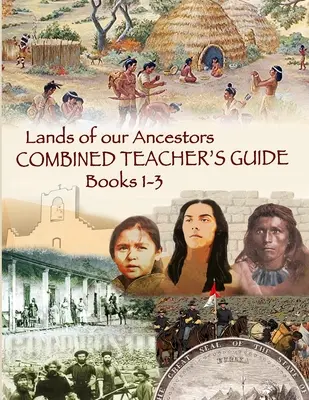 Őseink földjei kombinált tanári kézikönyv - Lands of our Ancestors Combined Teacher's Guide