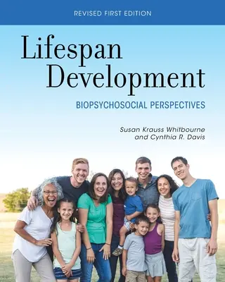 Életkori fejlődés: Biopszichoszociális perspektívák - Lifespan Development: Biopsychosocial Perspectives