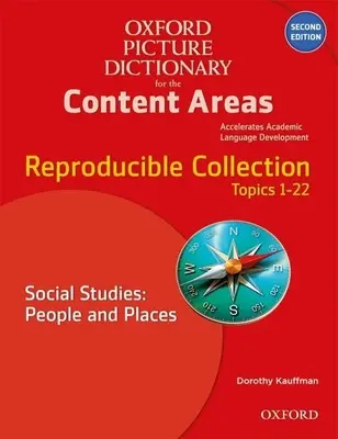 Oxford Picture Dictionary for the Content Areas Reproducible: People & Places: Social Studies People & Places - Oxford Picture Dictionary for the Content Areas Reproducible: Social Studies People & Places