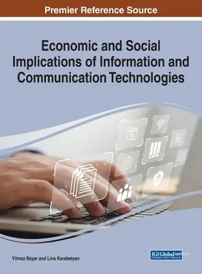 Az információs és kommunikációs technológiák gazdasági és társadalmi hatásai - Economic and Social Implications of Information and Communication Technologies