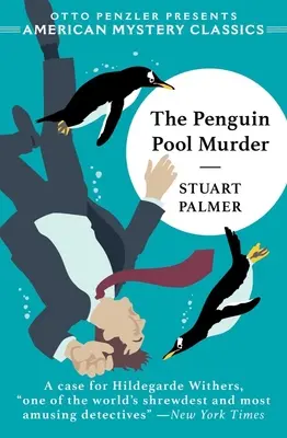 A pingvinmedencei gyilkosság - The Penguin Pool Murder