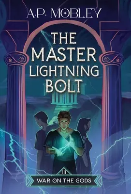 A mester villámcsapás - The Master Lightning Bolt