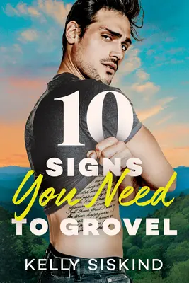 10 jel arra, hogy meg kell kuncsorognod - 10 Signs You Need to Grovel