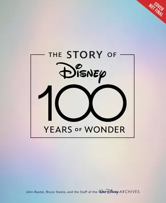 Příběh společnosti Disney: 100 let zázraků - The Story of Disney: 100 Years of Wonder
