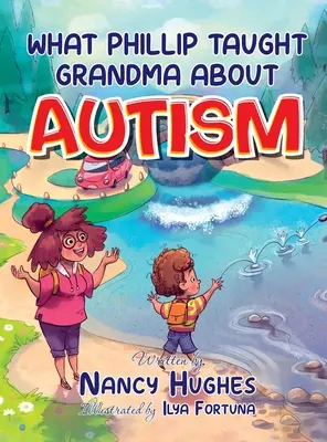 Amit Phillip tanított a nagyinak az autizmusról - What Phillip Taught Grandma about Autism