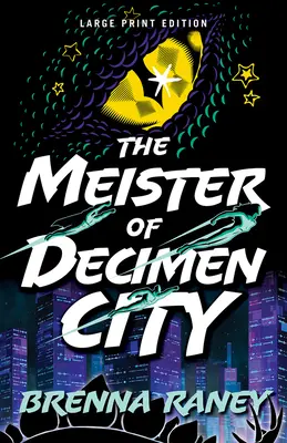 Decimen City mestere - The Meister of Decimen City