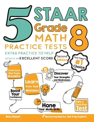 5 STAAR Grade 8 Math Practice Tests: Extra gyakorlás a kiváló pontszám eléréséhez - 5 STAAR Grade 8 Math Practice Tests: Extra Practice to Help Achieve an Excellent Score