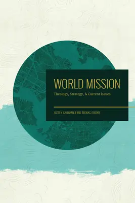 Világmisszió: Teológia, stratégia és aktuális kérdések - World Mission: Theology, Strategy, and Current Issues