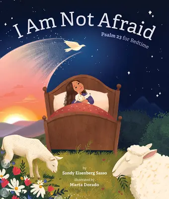 Nem félek: Zsoltár lefekvés előtt - I Am Not Afraid: Psalm 23 for Bedtime