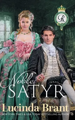 Noble Satyr: A Georgian Historical Romance (Nemes szatír: Egy grúz történelmi regény) - Noble Satyr: A Georgian Historical Romance