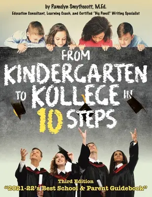 Az óvodától a kollégiumig 10 lépésben - From Kindergarten to Kollege in 10 Steps