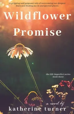 Vadvirág ígéret - Wildflower Promise