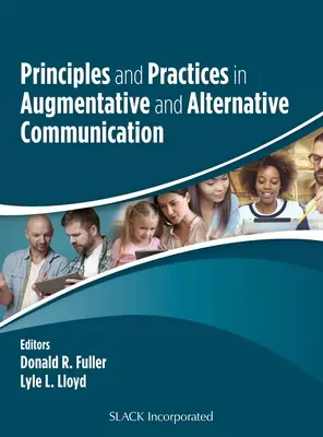 Az augmentatív és alternatív kommunikáció alapelvei és gyakorlatai - Principles and Practices in Augmentative and Alternative Communication