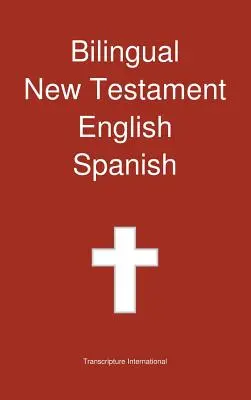 Kétnyelvű Újszövetség, angol - spanyol - Bilingual New Testament, English - Spanish