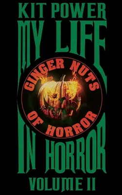 Életem a horrorban második kötet Keménykötéses kiadás - My Life In Horror Volume Two Hardback edition