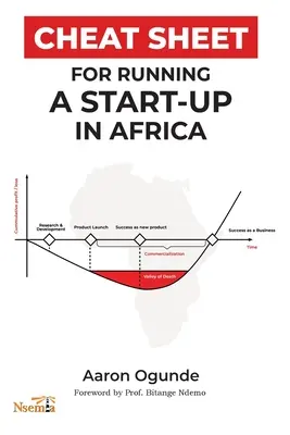 Puskapélda egy afrikai startup vállalkozás működtetéséhez - Cheat Sheet for Running a Startup in Africa