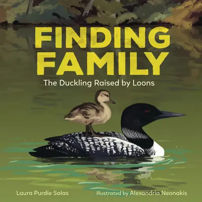 A család megtalálása: A kacsafiú, akit a pacsirták neveltek fel - Finding Family: The Duckling Raised by Loons