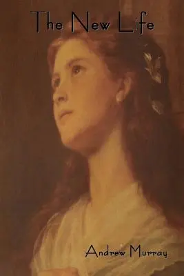 Az új élet - The New Life