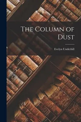 A poroszlop - The Column of Dust