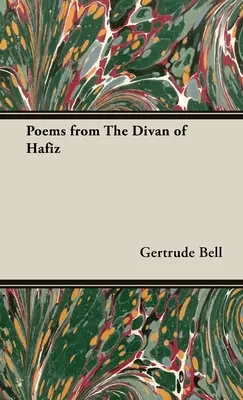 Versek Hafiz dívánjából - Poems from The Divan of Hafiz