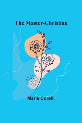 A keresztény mester - The Master-Christian