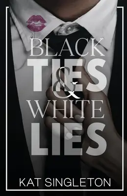 Fekete nyakkendők és fehér hazugságok - Black Ties and White Lies